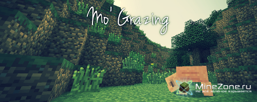 [1.4.2] Mo'Grazing Mod